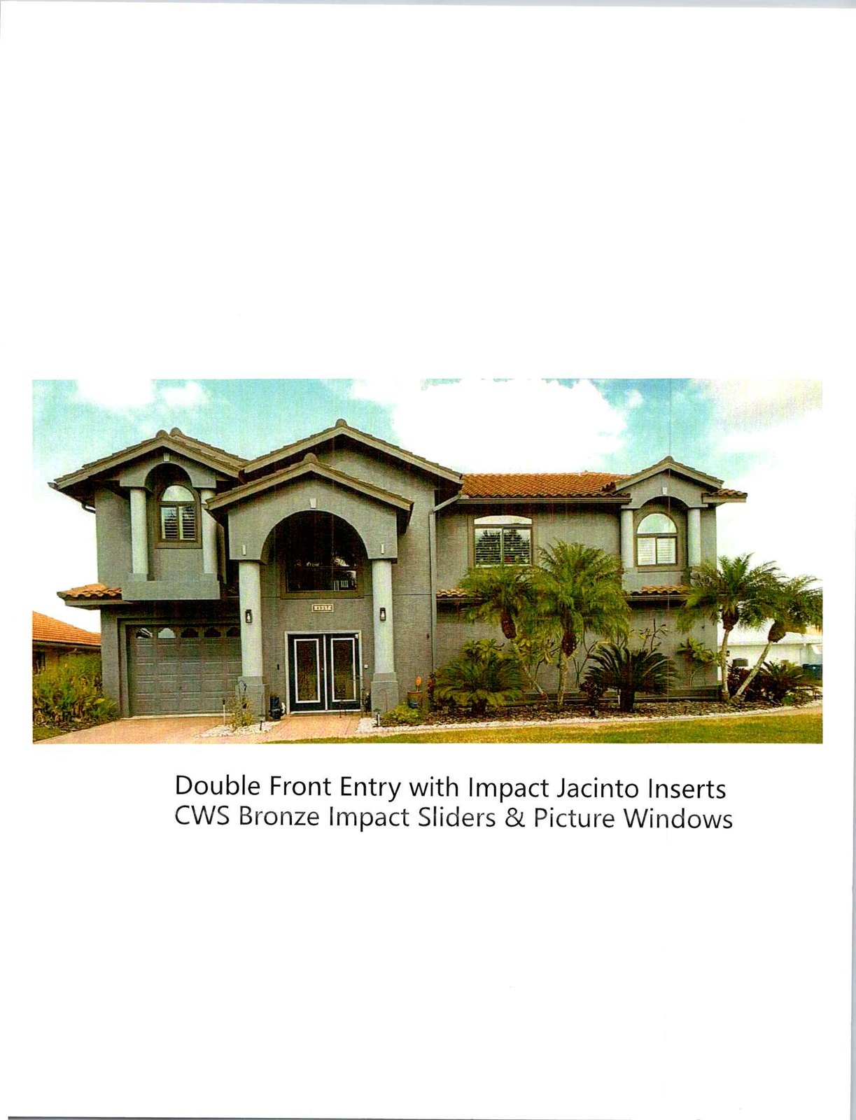 Double Front Entry with Impact Jacinto Inserts — completed project